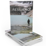 Resilience - How to Build Unshakeable mental Strength